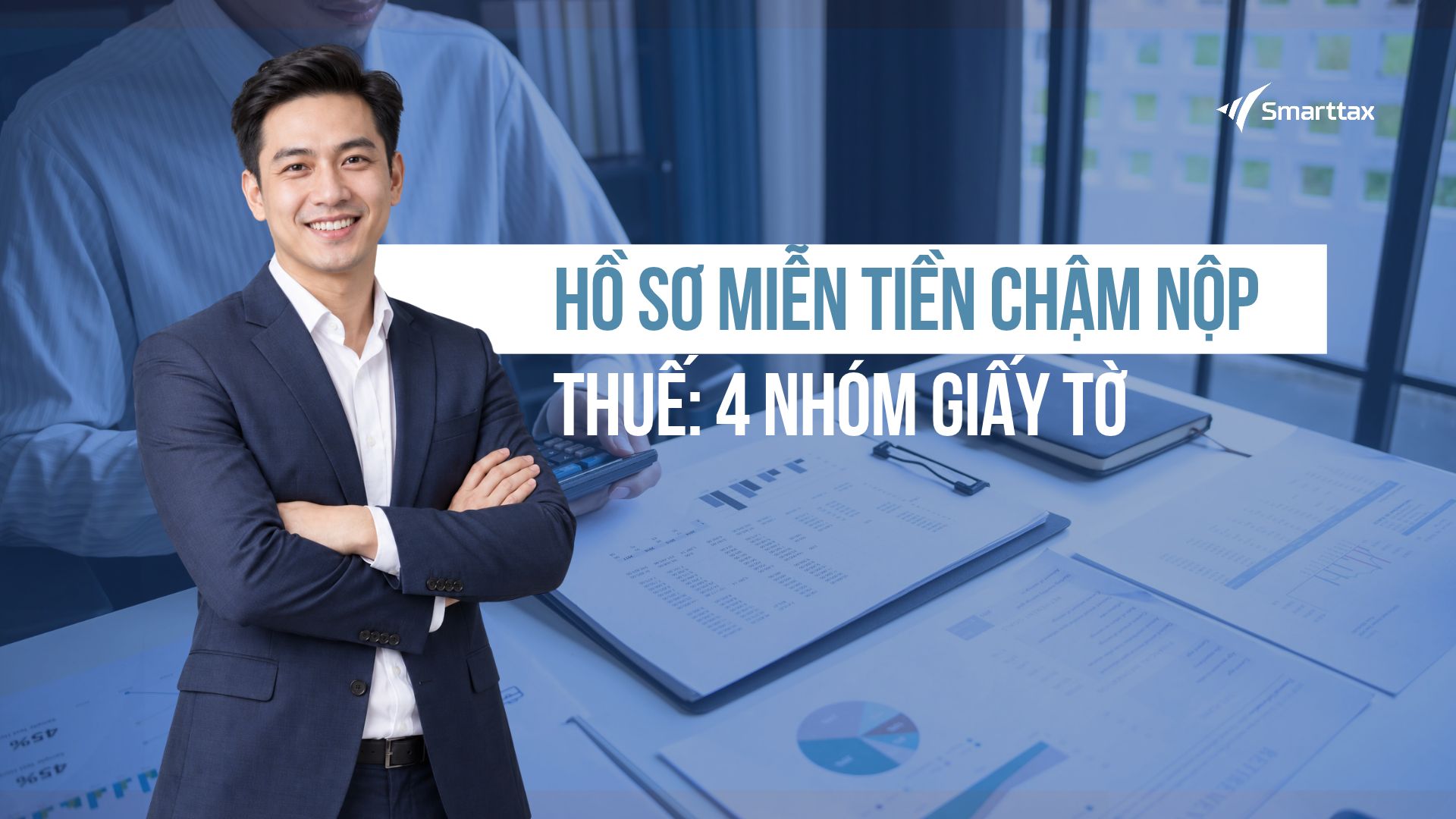 Trang chủ Ho so mien tien cham nop thue 4 nhom giay to